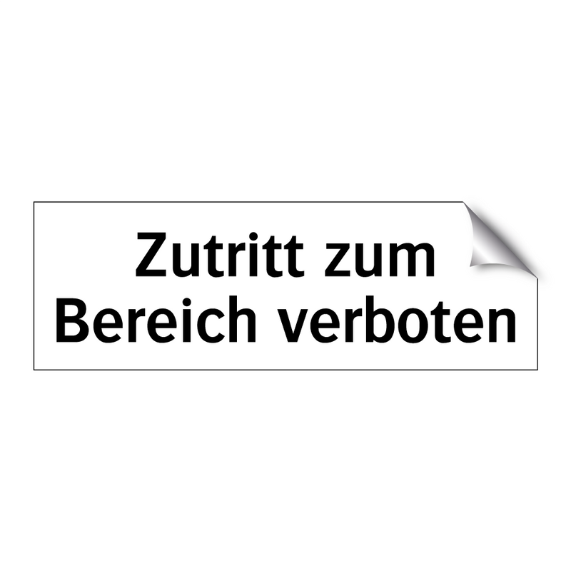 Zutritt zum Bereich verboten