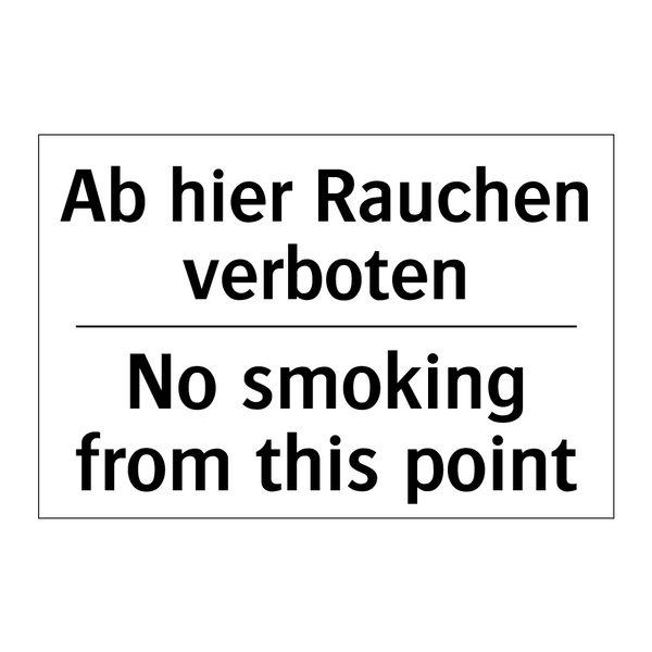 Ab hier Rauchen verboten - No smoking from this point