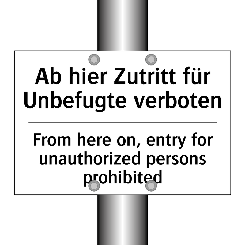 Ab hier Zutritt für Unbefugte /.../ - From here on, entry for unauthorized /.../