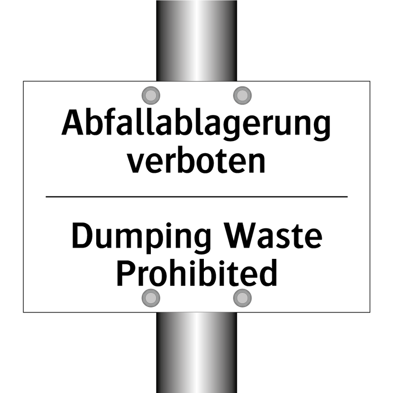 Abfallablagerung verboten - Dumping Waste Prohibited