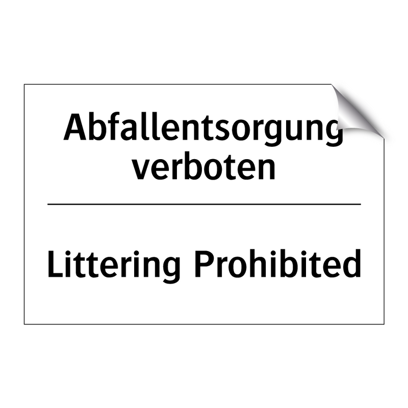 Abfallentsorgung verboten - Littering Prohibited