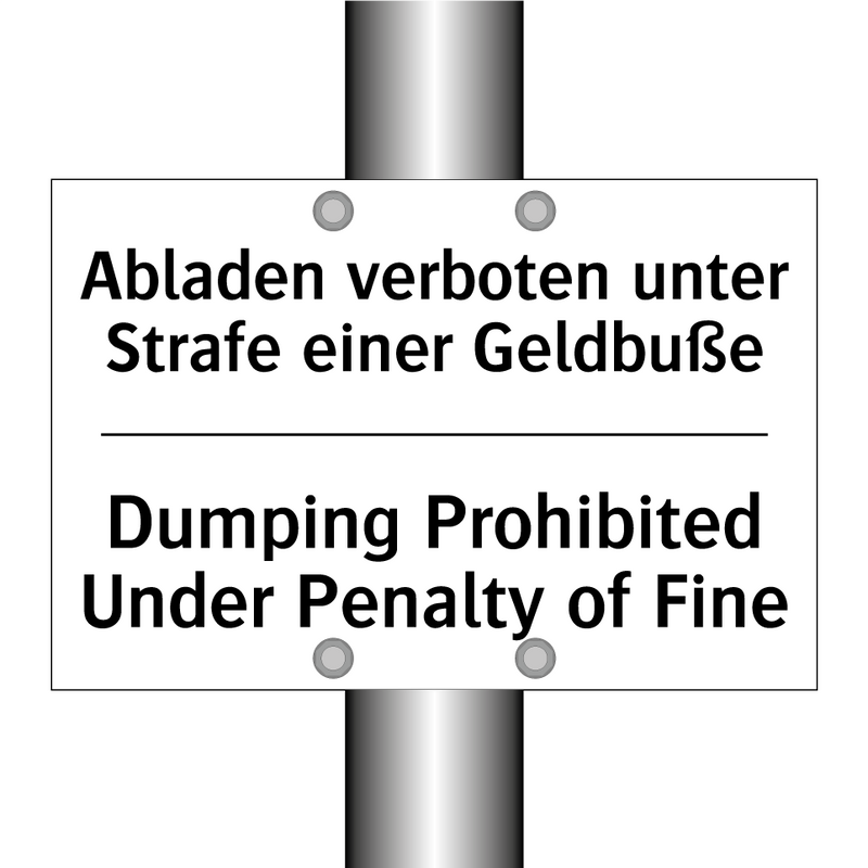 Abladen verboten unter Strafe /.../ - Dumping Prohibited Under Penalty /.../