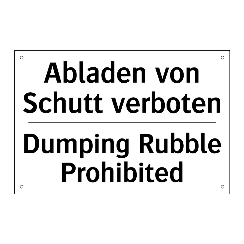 Abladen von Schutt verboten - Dumping Rubble Prohibited