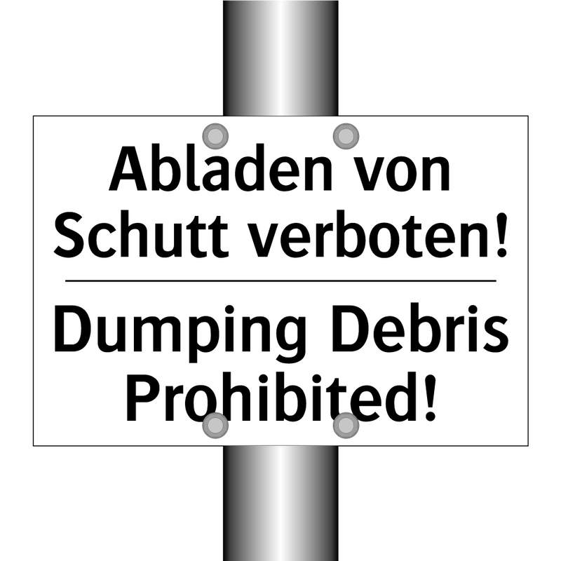 Abladen von Schutt verboten! - Dumping Debris Prohibited!