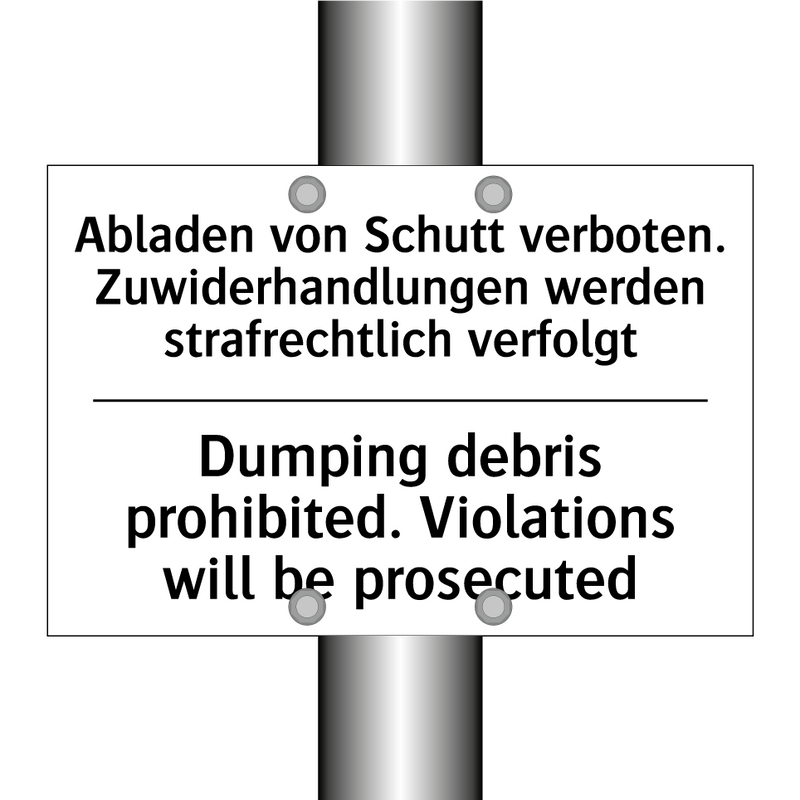 Abladen von Schutt verboten. Zuwiderhandlungen /.../ - Dumping debris prohibited. Violations /.../