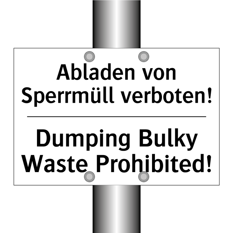 Abladen von Sperrmüll verboten!/.../ - Dumping Bulky Waste Prohibited!/.../