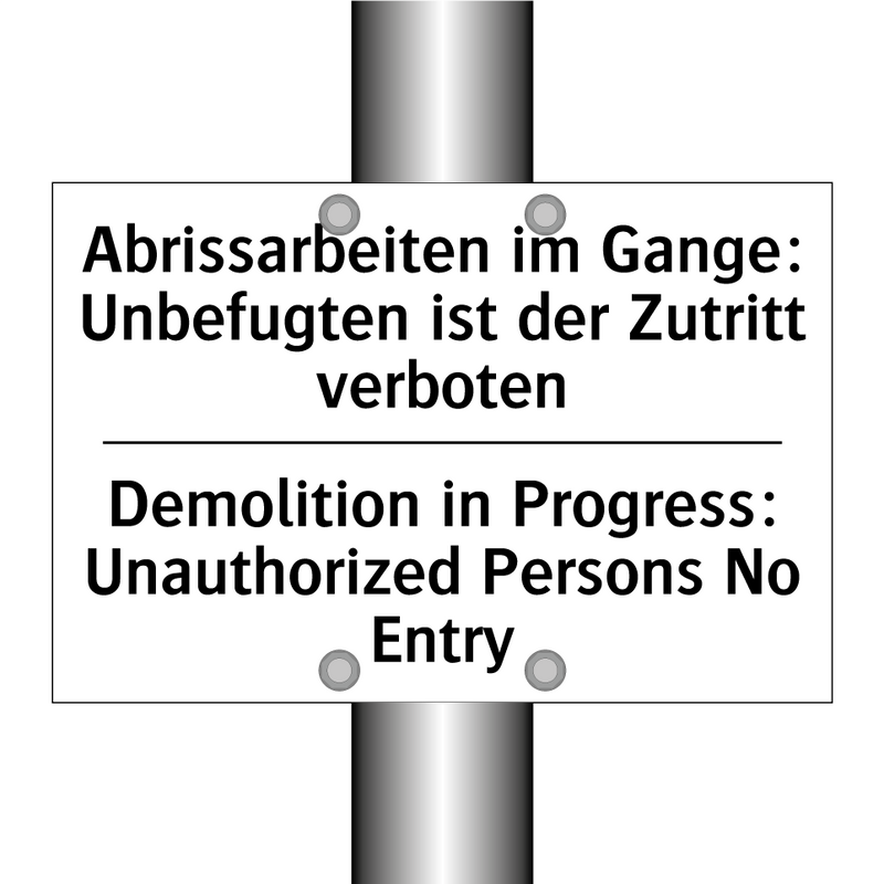 Abrissarbeiten im Gange: Unbefugten /.../ - Demolition in Progress: Unauthorized /.../