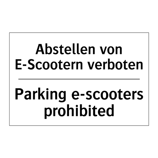 Abstellen von E-Scootern verboten/.../ - Parking e-scooters prohibited