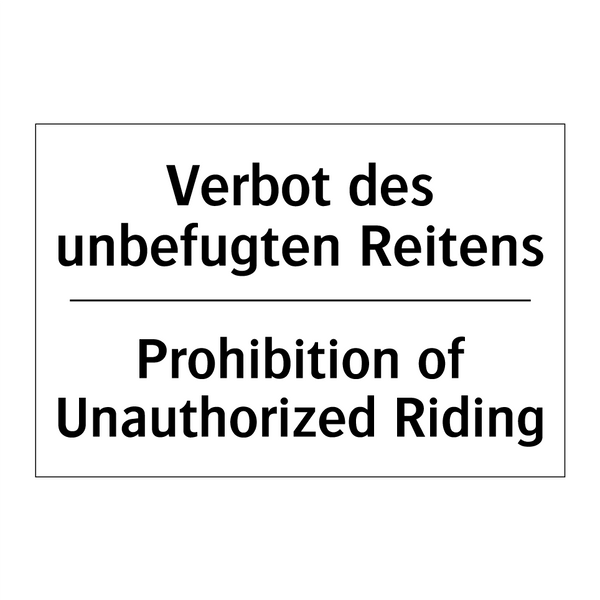 Verbot des unbefugten Reitens - Prohibition of Unauthorized Riding/.../