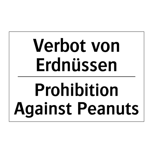 Verbot von Erdnüssen - Prohibition Against Peanuts