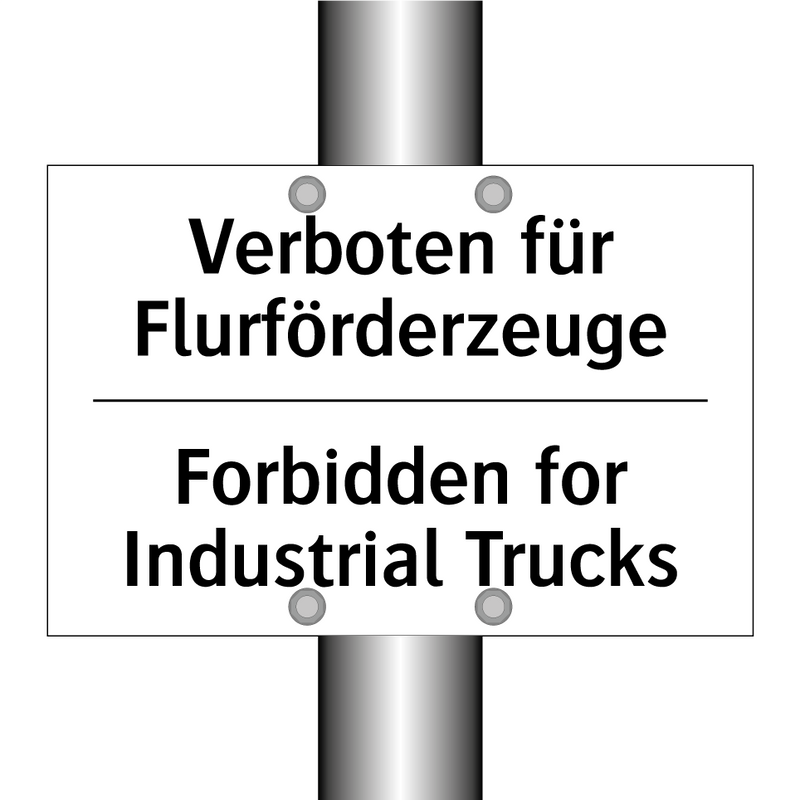 Verboten für Flurförderzeuge - Forbidden for Industrial Trucks/.../