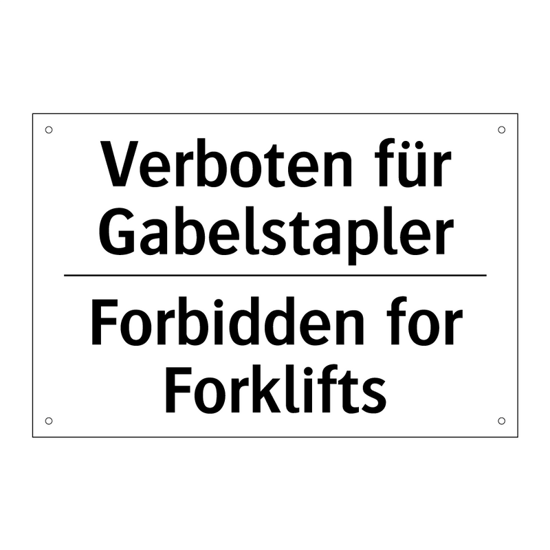 Verboten für Gabelstapler - Forbidden for Forklifts