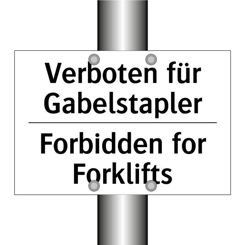 Verboten für Gabelstapler - Forbidden for Forklifts