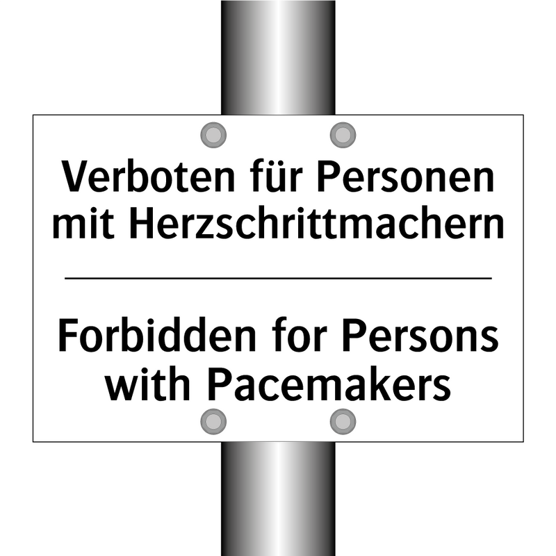 Verboten für Personen mit Herzschrittmachern/.../ - Forbidden for Persons with Pacemakers/.../