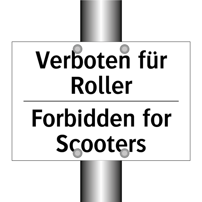 Verboten für Roller - Forbidden for Scooters