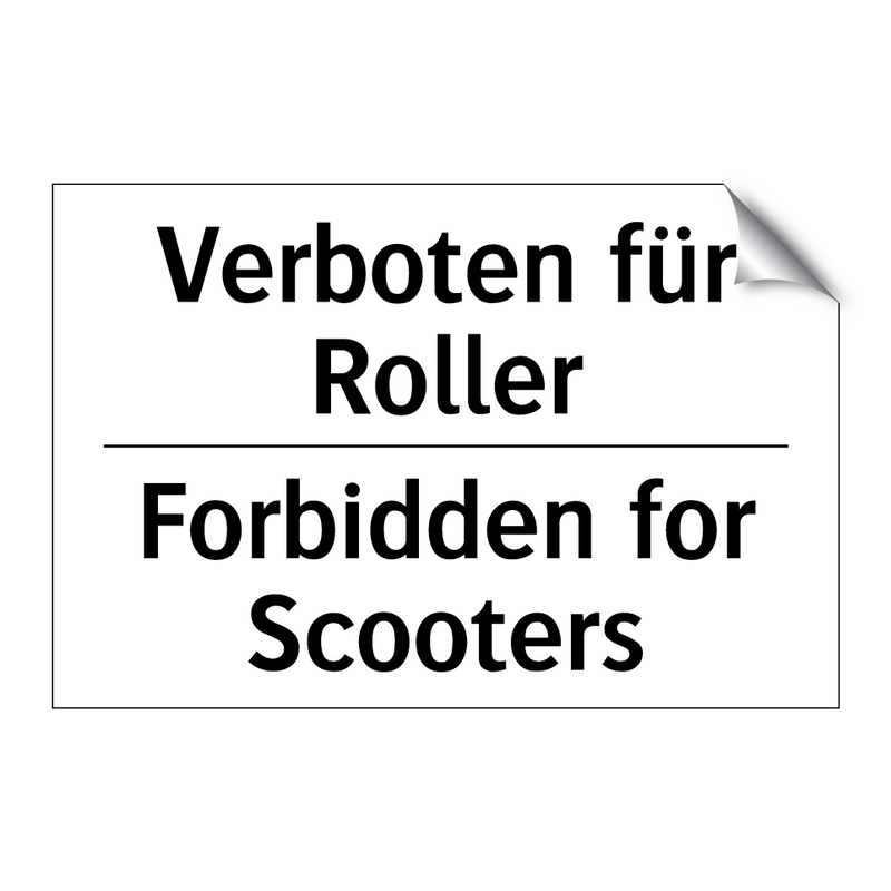 Verboten für Roller - Forbidden for Scooters