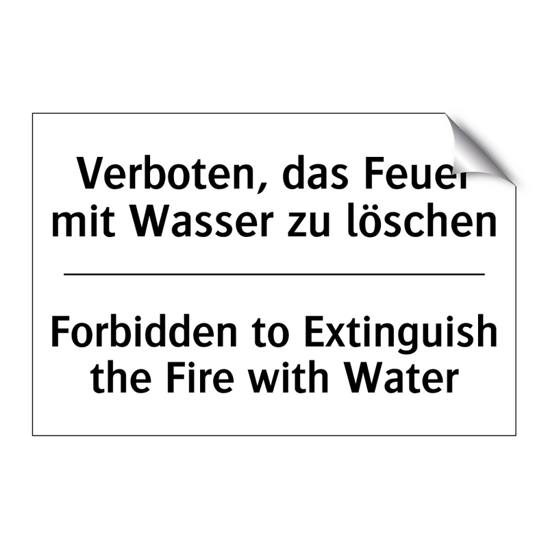 Verboten, das Feuer mit Wasser /.../ - Forbidden to Extinguish the Fire /.../