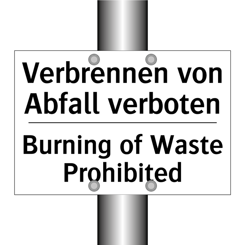 Verbrennen von Abfall verboten - Burning of Waste Prohibited