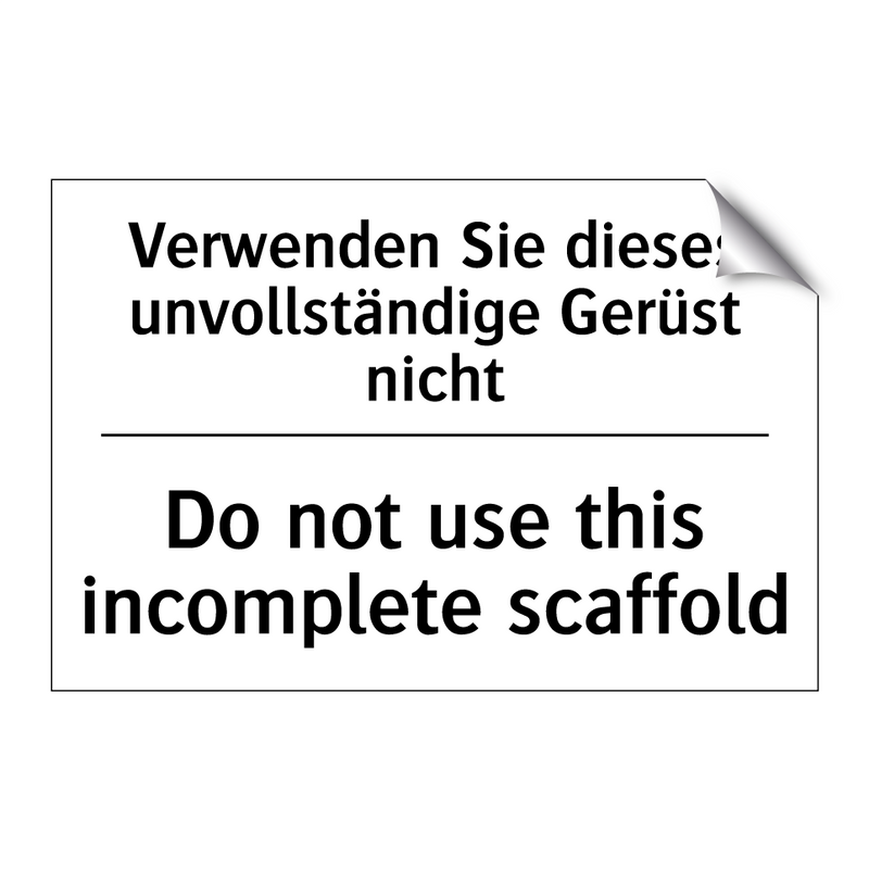 Verwenden Sie dieses unvollständige /.../ - Do not use this incomplete scaffold/.../