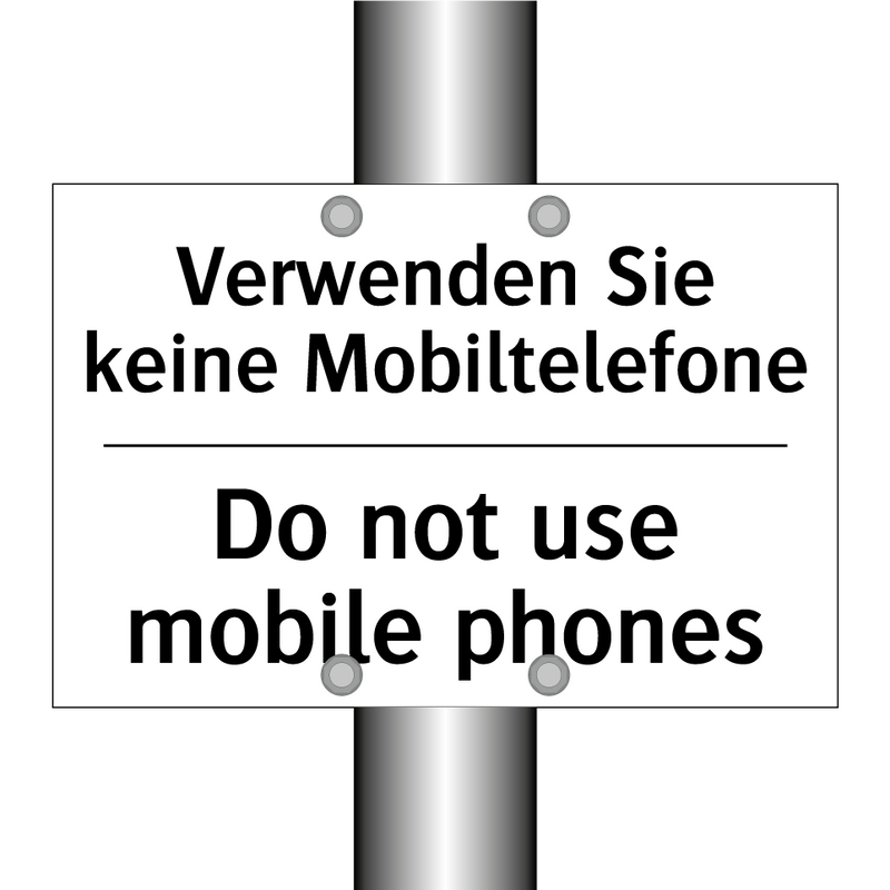 Verwenden Sie keine Mobiltelefone/.../ - Do not use mobile phones