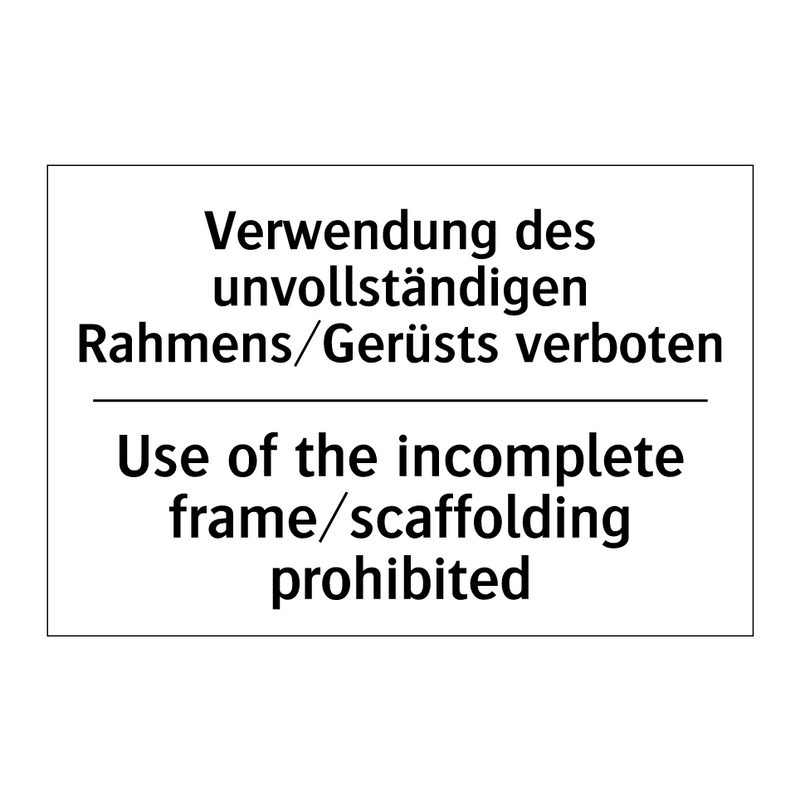 Verwendung des unvollständigen /.../ - Use of the incomplete frame/scaffolding /.../