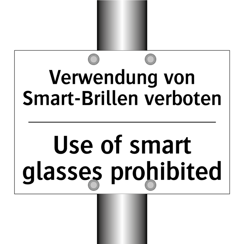 Verwendung von Smart-Brillen verboten/.../ - Use of smart glasses prohibited/.../