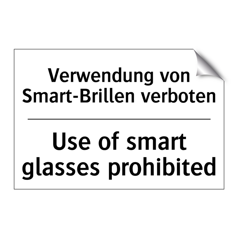 Verwendung von Smart-Brillen verboten/.../ - Use of smart glasses prohibited/.../