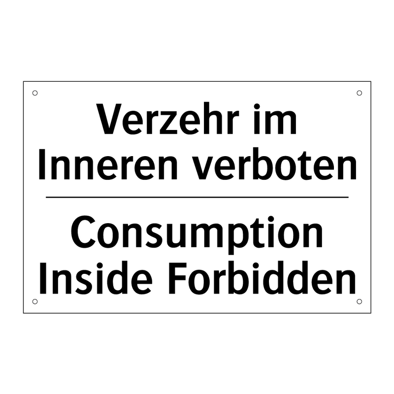 Verzehr im Inneren verboten - Consumption Inside Forbidden