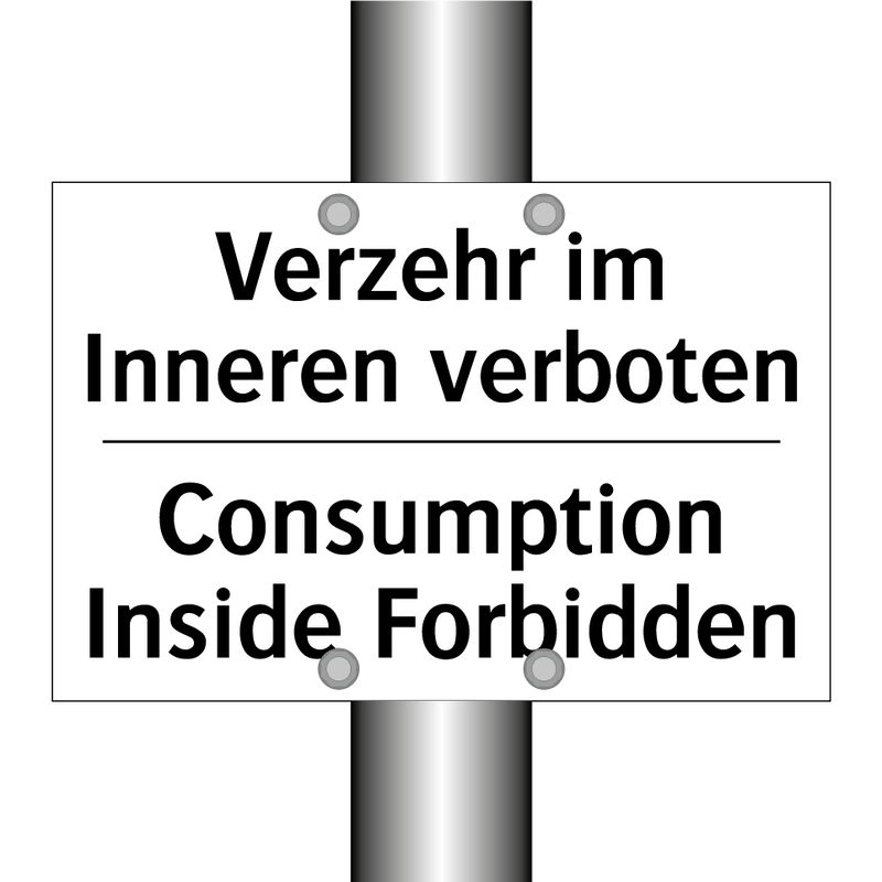 Verzehr im Inneren verboten - Consumption Inside Forbidden