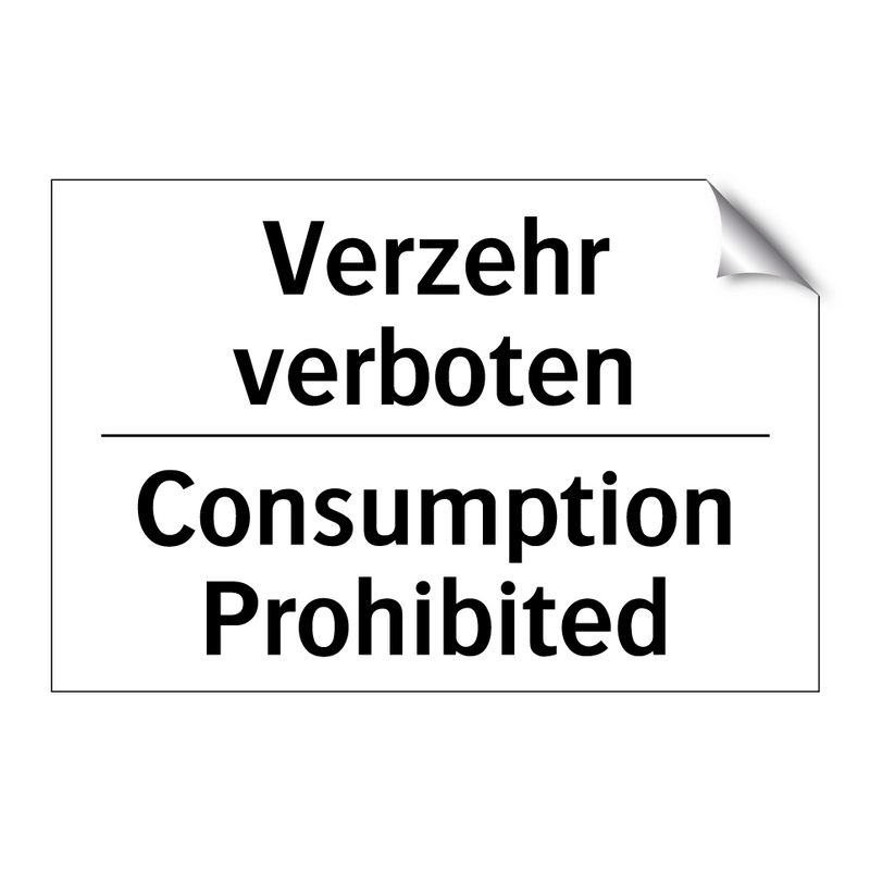 Verzehr verboten - Consumption Prohibited