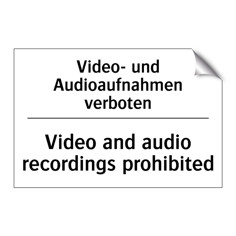 Video- und Audioaufnahmen verboten/.../ - Video and audio recordings prohibited/.../