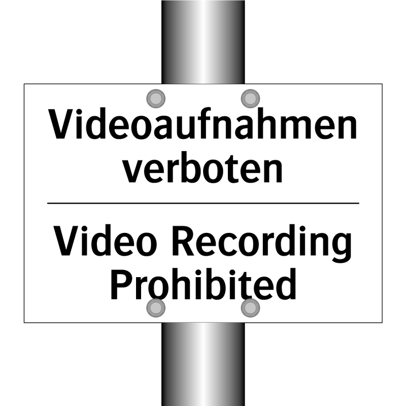 Videoaufnahmen verboten - Video Recording Prohibited