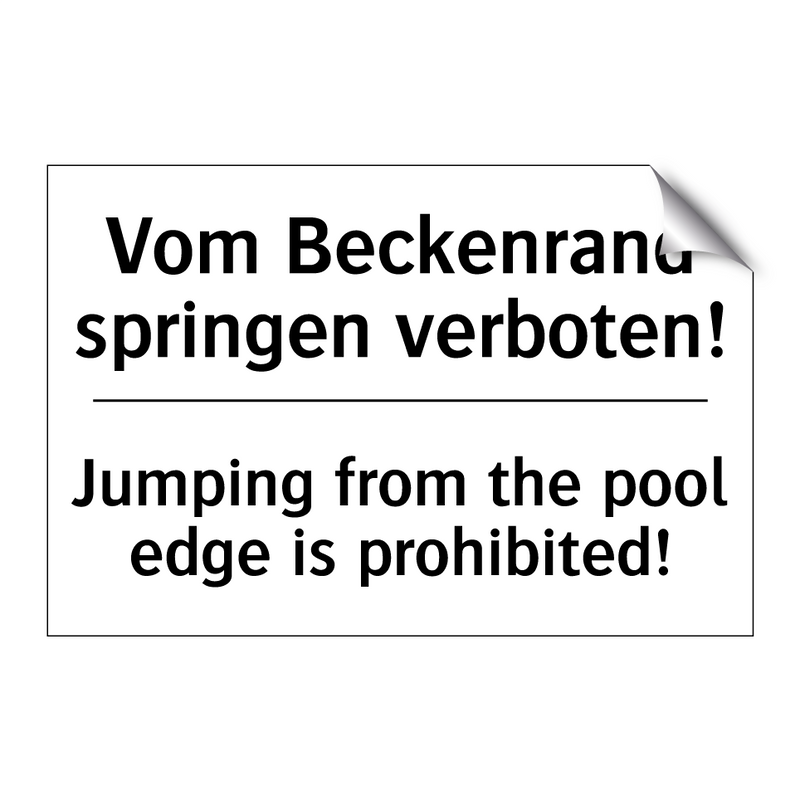 Vom Beckenrand springen verboten!/.../ - Jumping from the pool edge is /.../