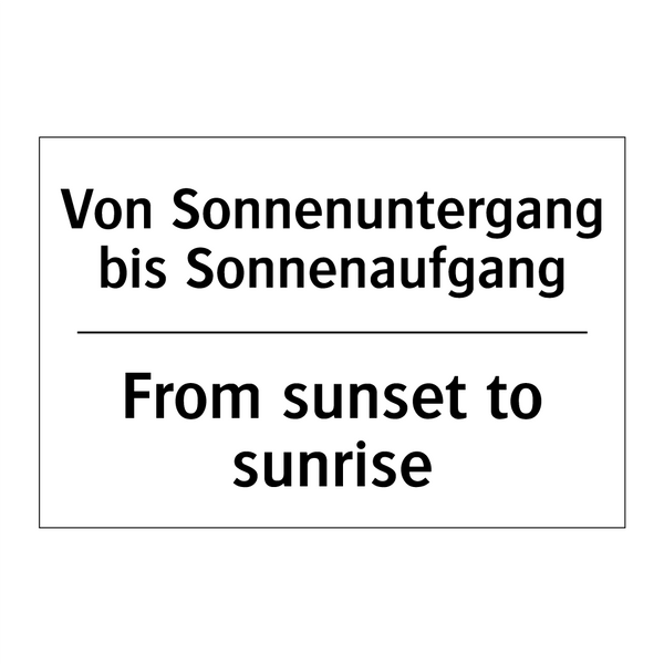 Von Sonnenuntergang bis Sonnenaufgang/.../ - From sunset to sunrise