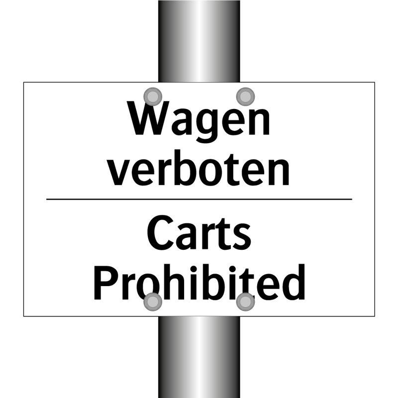 Wagen verboten - Carts Prohibited