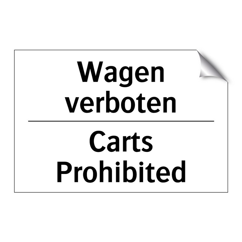 Wagen verboten - Carts Prohibited