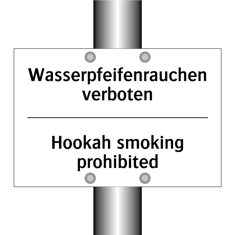 Wasserpfeifenrauchen verboten - Hookah smoking prohibited