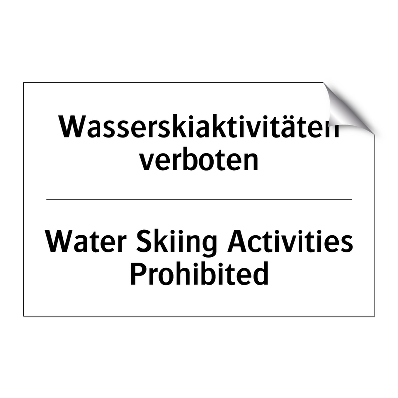 Wasserskiaktivitäten verboten - Water Skiing Activities Prohibited/.../