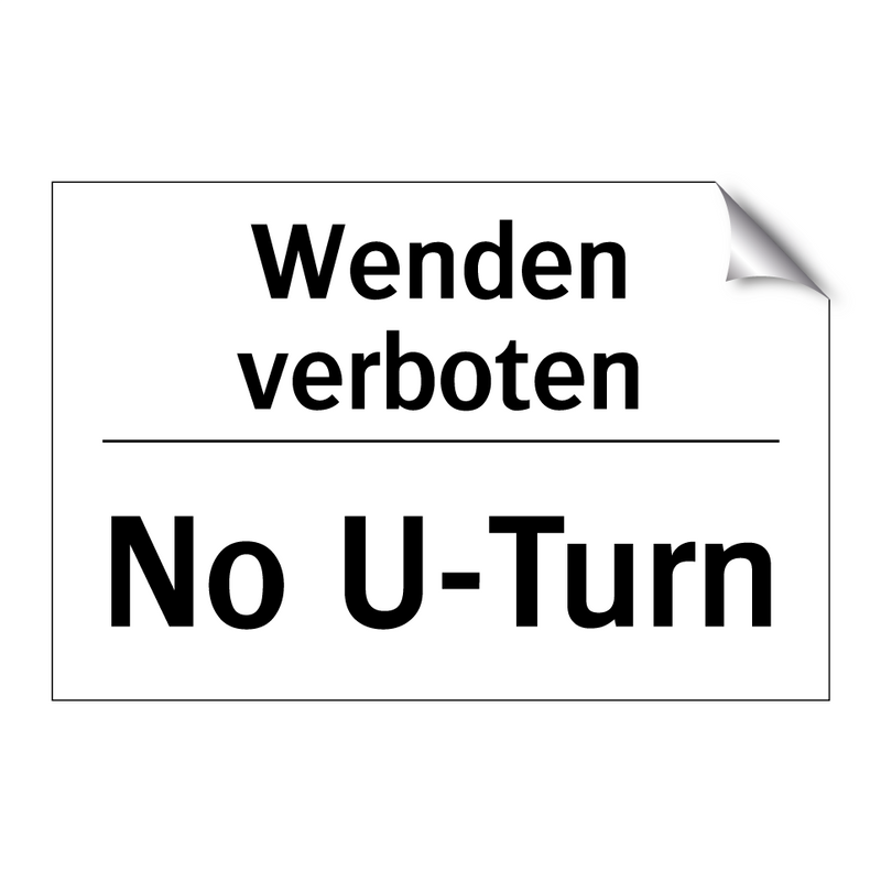 Wenden verboten - No U-Turn