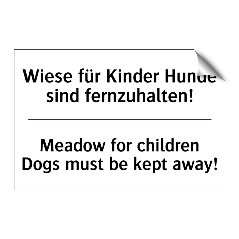 Wiese für Kinder Hunde sind fernzuhalten!/.../ - Meadow for children Dogs must /.../