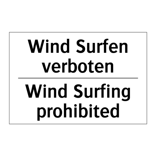 Wind Surfen verboten - Wind Surfing prohibited