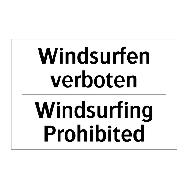 Windsurfen verboten - Windsurfing Prohibited