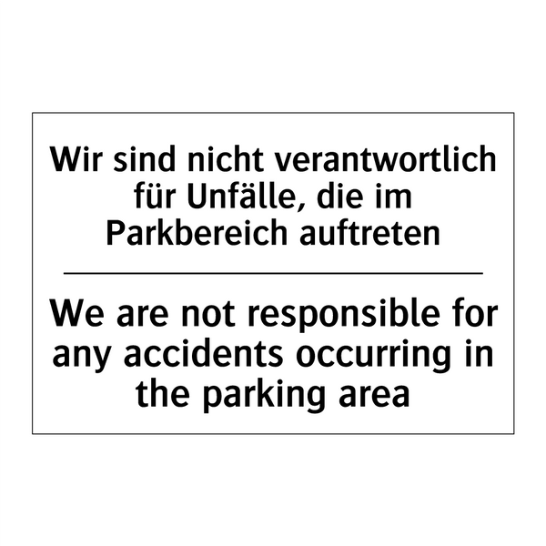 Wir sind nicht verantwortlich /.../ - We are not responsible for any /.../