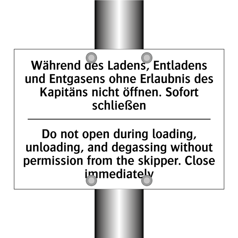 Während des Ladens, Entladens /.../ - Do not open during loading, unloading, /.../