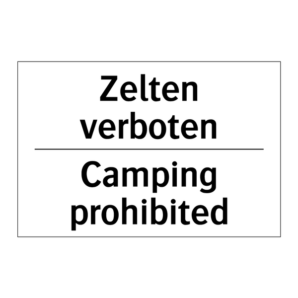 Zelten verboten - Camping prohibited