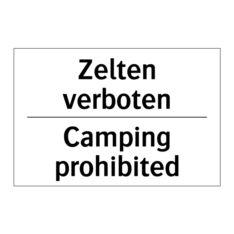 Zelten verboten - Camping prohibited