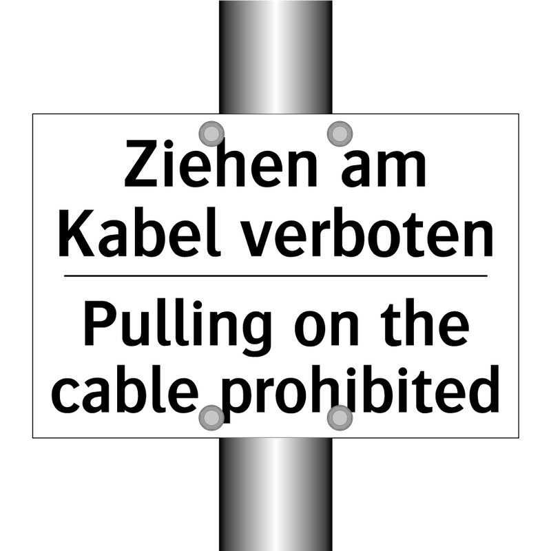 Ziehen am Kabel verboten - Pulling on the cable prohibited/.../