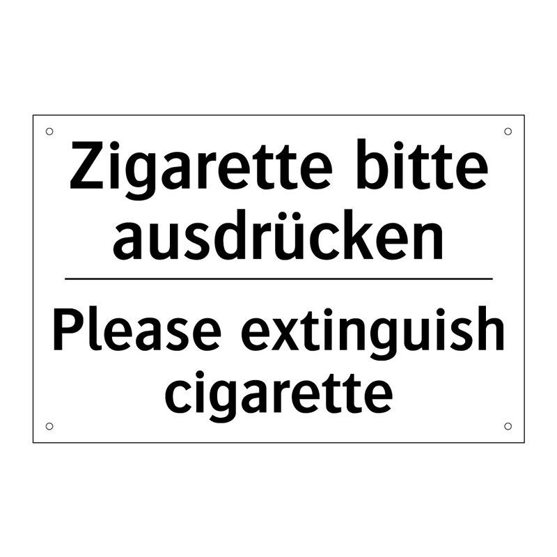 Zigarette bitte ausdrücken - Please extinguish cigarette