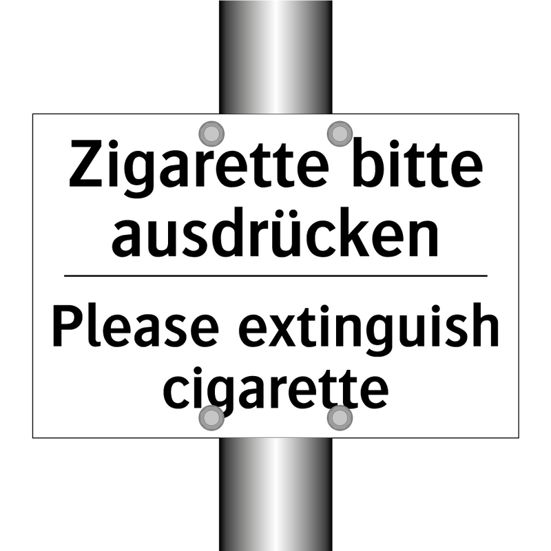 Zigarette bitte ausdrücken - Please extinguish cigarette