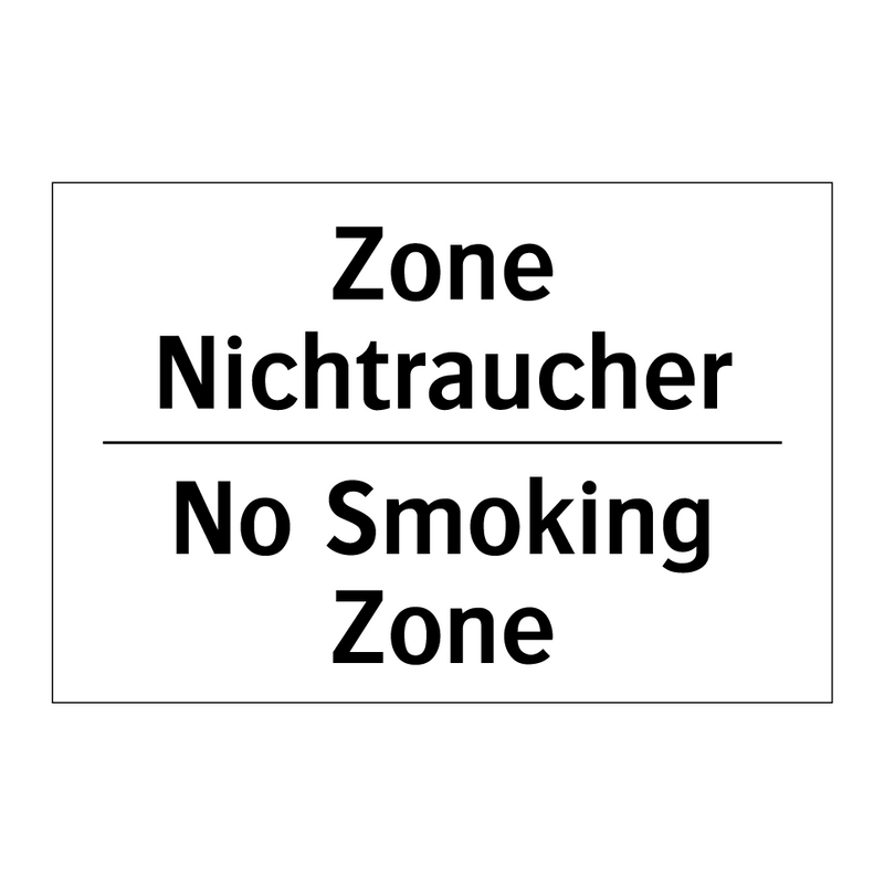 Zone Nichtraucher - No Smoking Zone